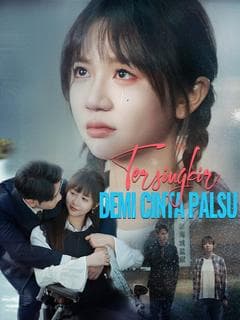 Tersingkir Demi Cinta Palsu